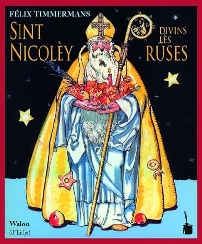 Imagen de archivo de Sint Nicol�y divins l�s r�ses: Nikolaus in Not - Wallon Li�geois a la venta por Chiron Media