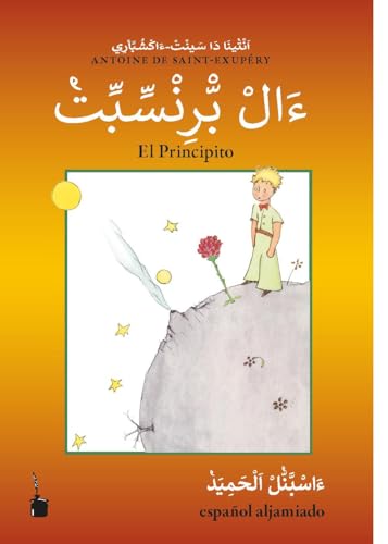 Stock image for Der kleine Prinz - El Principito: Aljamiado for sale by Revaluation Books
