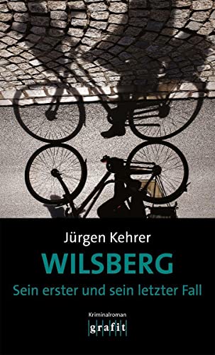 Imagen de archivo de Wilsberg - Sein erster und sein letzter Fall: Kriminalroman a la venta por medimops