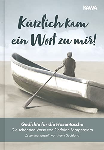 Beispielbild fr Krzlich kam ein Wort zu mir!: Gedichte fr die Hosentasche zum Verkauf von Revaluation Books