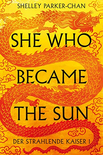 9783986662783: She Who Became the Sun: Der Strahlende Kaiser I