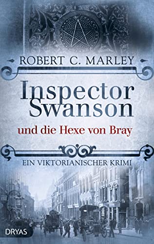 9783986720179: Inspector Swanson und die Hexe von Bray: Ein viktorianischer Krimi: 9