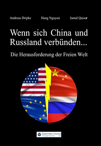 Beispielbild fr Wenn sich China und Russland verbnden.: Die Herausforderung der Freien Welt zum Verkauf von medimops