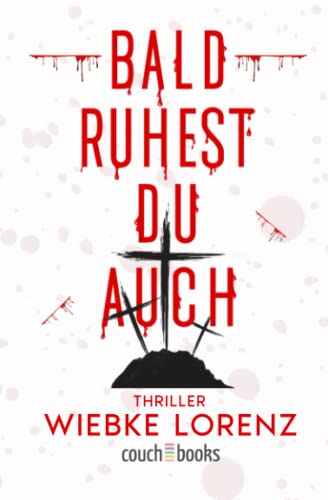 Beispielbild fr Bald ruhest du auch: Thriller zum Verkauf von medimops