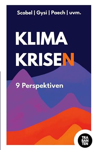 Stock image for Klimakrisen: 9 Perspektiven for sale by Revaluation Books
