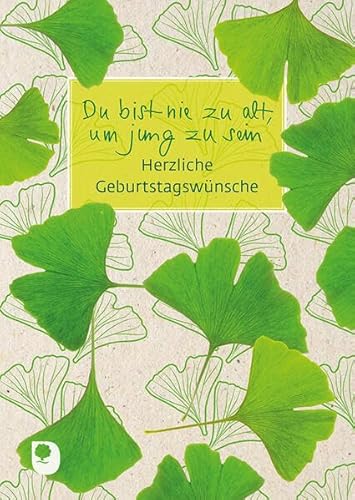 Stock image for Du bist nie zu alt, um jung zu sein for sale by GreatBookPrices