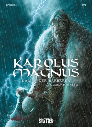 9783987210358: Karolus Magnus – Kaiser der Barbaren. Band 1: Die vaskonische Geisel