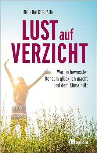 Stock image for Lust auf Verzicht for sale by PBShop.store US