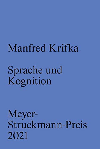 Beispielbild fr Sprache und Kognition Meyer-Struckmann-Preis 2021: Prof. Dr. Manfred Krifka zum Verkauf von Buchpark