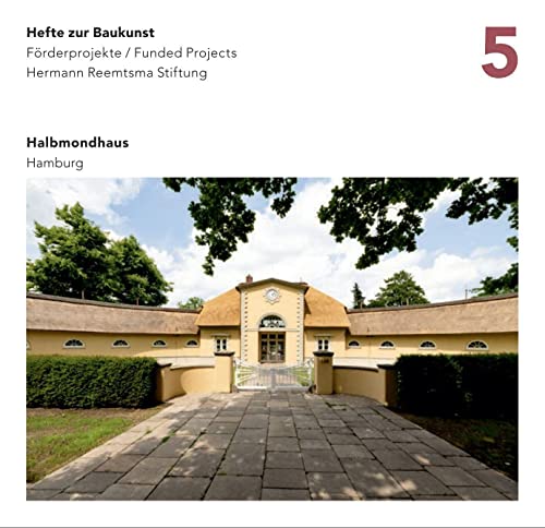 Stock image for Hefte zur Baukunst 5: Halbmondhaus, Hamburg for sale by Revaluation Books