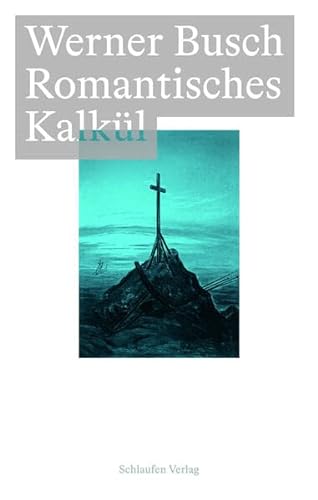 Beispielbild fr Romantisches Kalkl: Caspar David Friedrichs "Kreuz an der Ostsee" (Bildfden) zum Verkauf von medimops