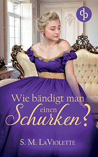 Stock image for Wie bndigt man einen Schurken? (German Edition) for sale by Lucky's Textbooks