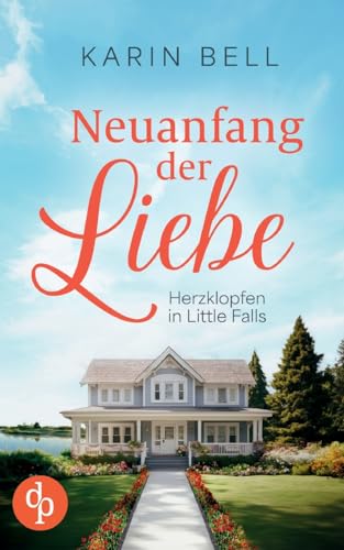 Stock image for Neuanfang der Liebe for sale by BuchWeltWeit Ludwig Meier e.K.