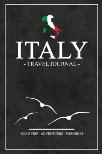 Stock image for Road Trip Italy Travel Journal: Travel Diary Italy Roadtrip / Hiking, Backpacking, Camping, Traveling Log Book / Italian Gift and Souvenir / Road Trip Planner / Expenses Log / Vacation Essentials for sale by GF Books, Inc.