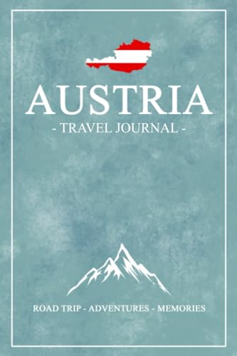 Stock image for Austria Travel Journal: Travel Diary Austria Hiking, Road Trip, Cycling, Camping, and Climbing / Austrian Gift and Souvenir / Expenses Log Book / Vacation Essentials for sale by GF Books, Inc.