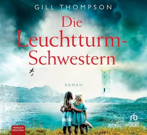 Stock image for Die Leuchtturm-Schwestern: Roman for sale by medimops