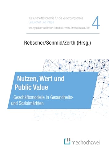 Stock image for Nutzen, Wert und Public Value for sale by PBShop.store US