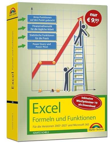 9783988100146: Excel Formeln und Funktionen fr 2021 und 365, 2019, 2016, 2013, 2010 und 2007: Sonderausgabe inkl. WinOptimizer 19 - neueste Version. Topseller Vorauflage: Fr die Versionen 2007 bis 2021