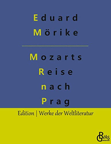 9783988280206: Mozart auf der Reise nach Prag (German Edition)