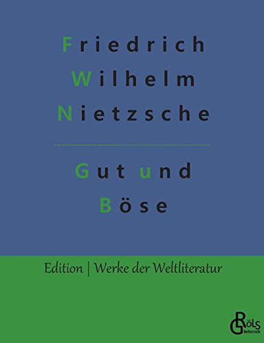 Beispielbild fr Jenseits von Gut und Bse: Vorspiel einer Philosophie der Zukunft (German Edition) zum Verkauf von Lucky's Textbooks