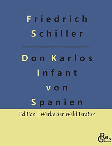 Beispielbild fr Don Karlos: Infant von Spanien (German Edition) zum Verkauf von Lucky's Textbooks