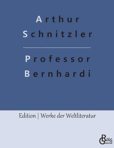 Beispielbild fr Professor Bernhardi (German Edition) zum Verkauf von Big River Books