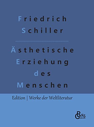 Stock image for ber die sthetische Erziehung des Menschen: In einer Reihe von Briefen (German Edition) for sale by Lucky's Textbooks