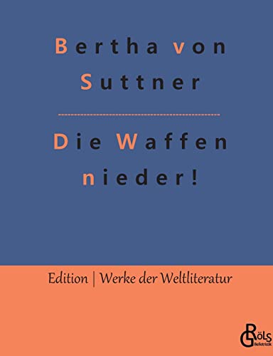 Beispielbild fr Die Waffen nieder! zum Verkauf von Buchpark