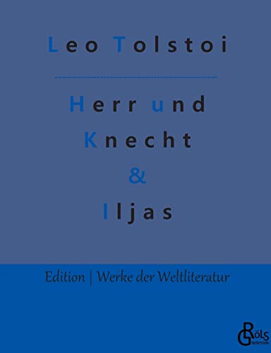 Beispielbild fr Herr Und Knecht &amp; Iljas zum Verkauf von Blackwell's