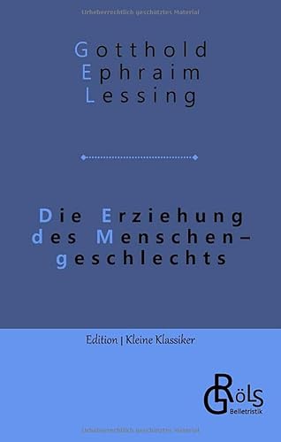 Stock image for Die Erziehung des Menschengeschlechts (German Edition) for sale by California Books