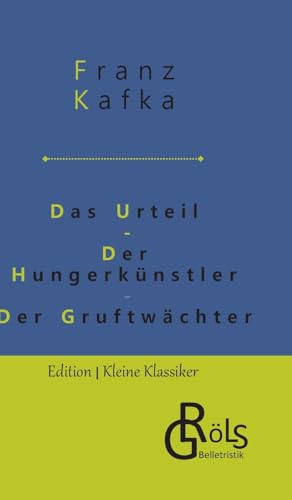 9783988287021: Das Urteil Der Hungerknstler Der Gruftwchter (German Edition)