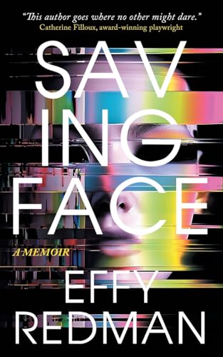 9783988320490: Saving Face: A Memoir