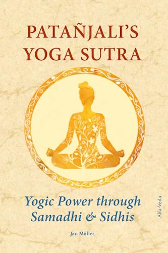 9783988370044: Patajali’s Yoga-Sutra: Yogic Power through Samadhi & Sidhis