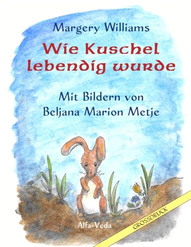 Imagen de archivo de Wie Kuschel lebendig wurde: Mit Bildern von Beljana Marion Metje (German Edition) a la venta por Book Deals