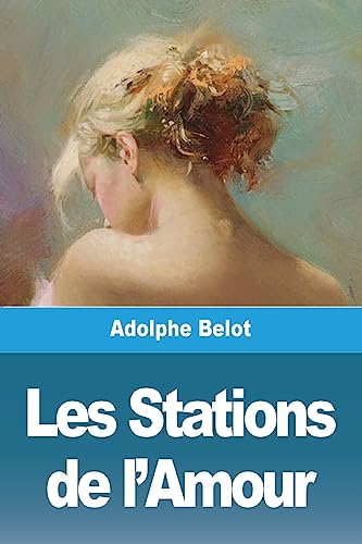 9783988811349: Les Stations de l'Amour