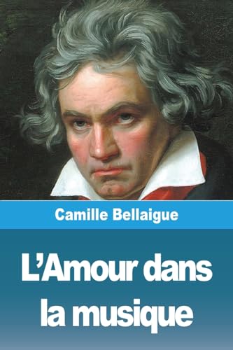 Stock image for L'Amour dans la musique for sale by PBShop.store US