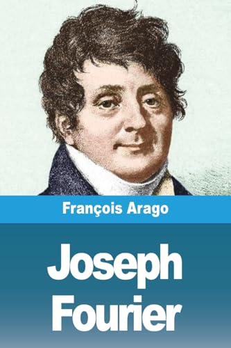 Stock image for Joseph Fourier for sale by PBShop.store US