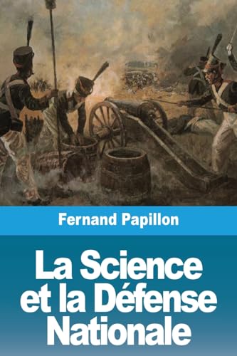 Imagen de archivo de La La Science et la D?fense Nationale a la venta por PBShop.store US