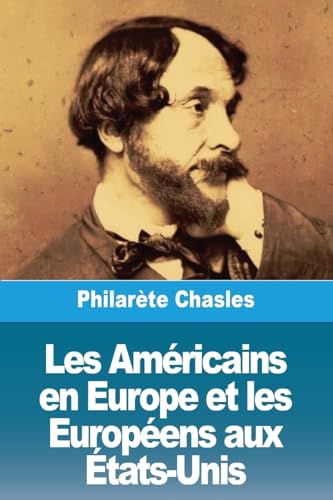 Beispielbild fr Les Amricains en Europe et les Europens aux tats-Unis (French Edition) zum Verkauf von California Books