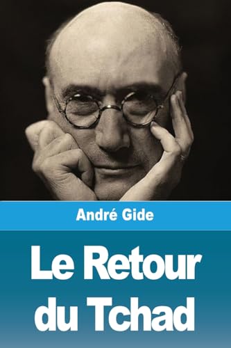 Stock image for Le Retour du Tchad for sale by GreatBookPrices