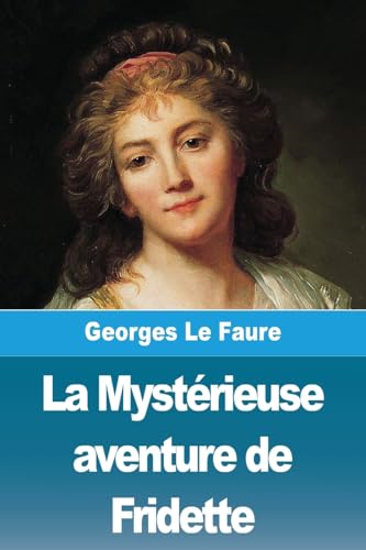 Stock image for La Mystrieuse aventure de Fridette (Paperback) for sale by Grand Eagle Retail
