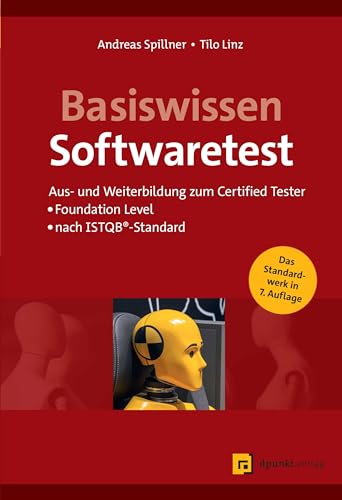 9783988890054: Basiswissen Softwaretest: Aus- und Weiterbildung zum Certified Tester - Foundation Level nach ISTQB-Standard