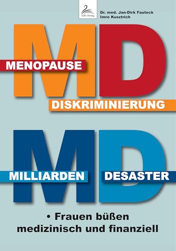 Stock image for MD Menopause Diskriminierung MD Milliarden Desaster for sale by PBShop.store US