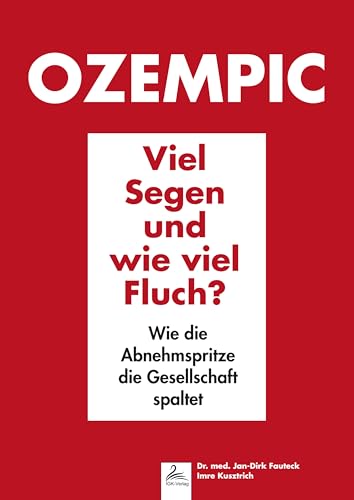 Stock image for Ozempic Viel Segen und wie viel Fluch? for sale by GreatBookPrices