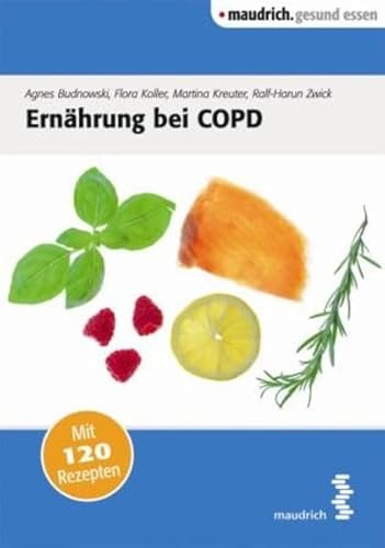 Imagen de archivo de Ernhrung bei COPD - Mit 120 Rezepten a la venta por PRIMOBUCH