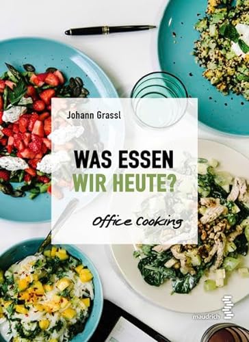 Stock image for Was essen wir heute? Office Cooking for sale by Buchmarie
