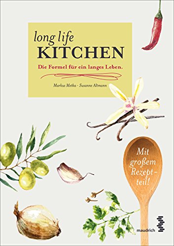 Imagen de archivo de Long Life Kitchen Die Formel fr ein langes Leben a la venta por medimops