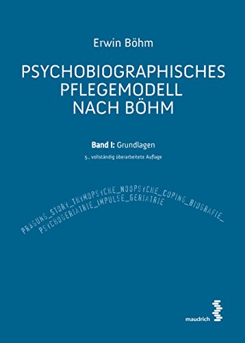 Imagen de archivo de Psychobiographisches Pflegemodell nach Bhm -Language: german a la venta por GreatBookPrices