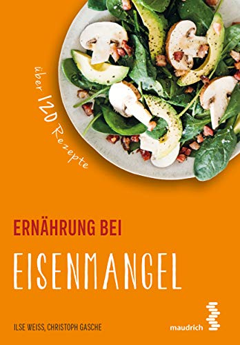 Stock image for Ernhrung bei Eisenmangel (maudrich.gesund essen) for sale by medimops