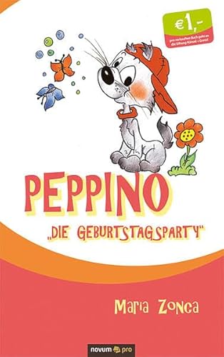 Beispielbild fr Peppino: Die Geburtstagsparty zum Verkauf von medimops